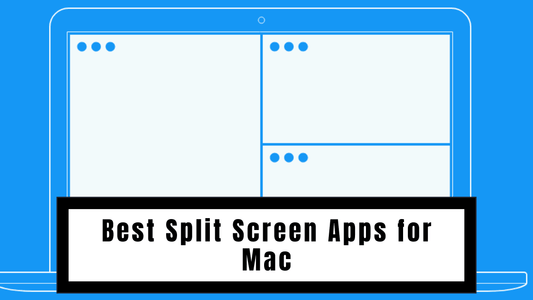 Best Split Screen Apps for Mac