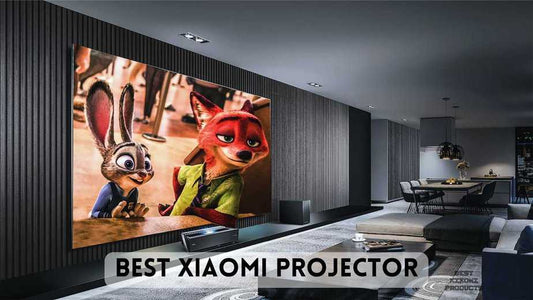 Best Xiaomi Projector