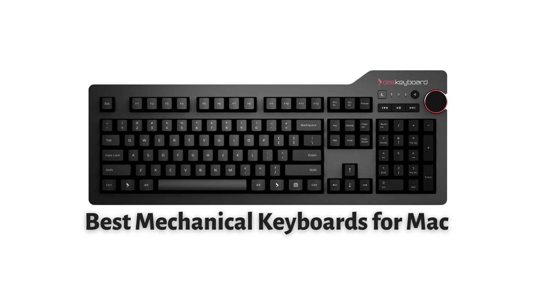 Best Mechanical Keyboards for Mac