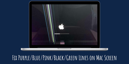 Fix Purple/Blue/Pink/Black/Green Lines on Mac Screen