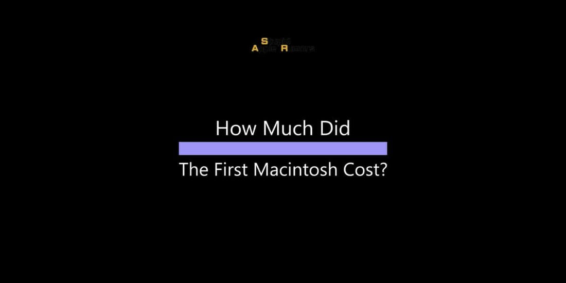 How Much Did the First Macintosh Cost