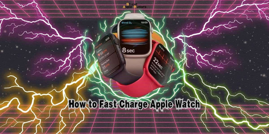 How to Fast Charge Apple Watch