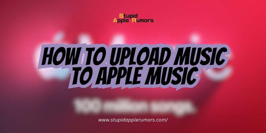 How to Upload Music to Apple Music