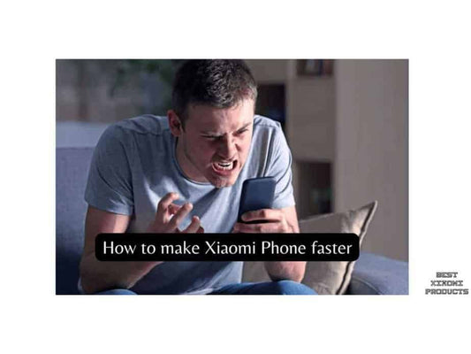 How to make Xiaomi Phone faster