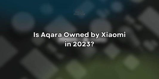 Is Aqara Owned by Xiaomi