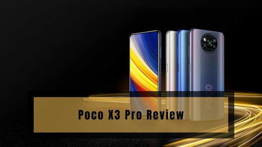 Poco X3 Pro Review