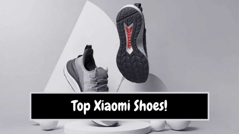 Top Xiaomi Shoes