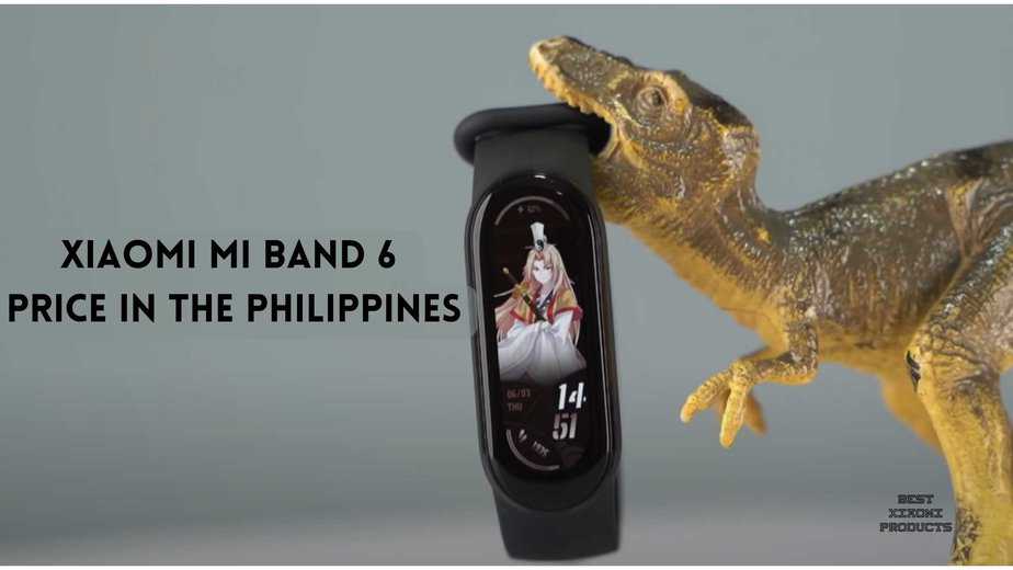 Xiaomi Mi Band 6 Price in the Philippines