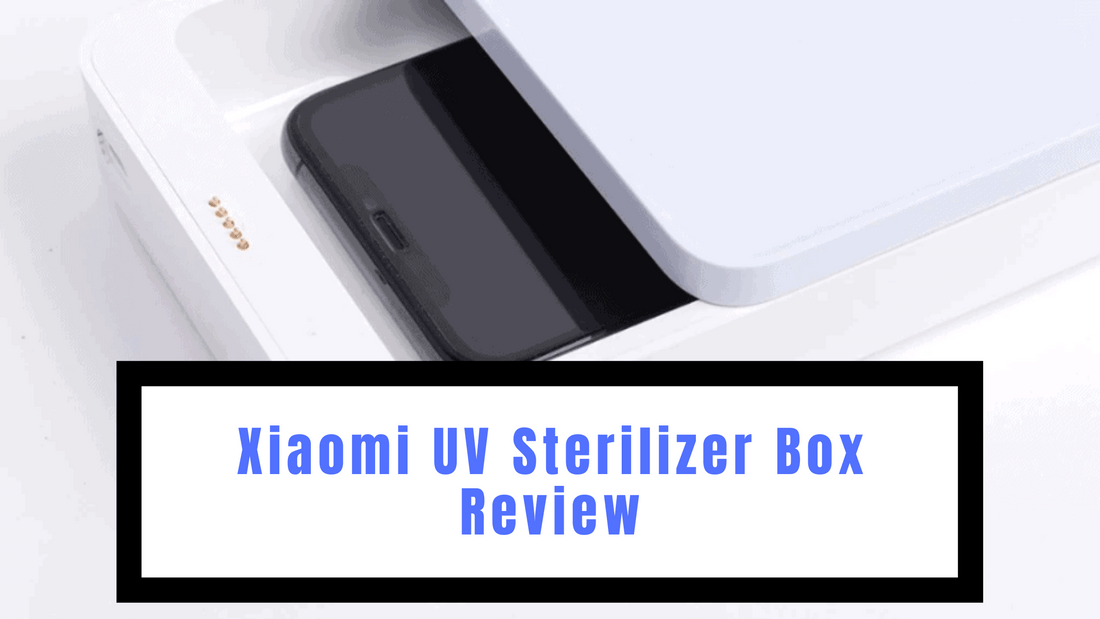 Xiaomi UV Sterilizer Box Review