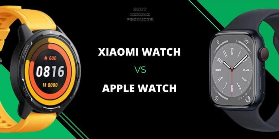 Xiaomi Watch vs Apple Watch